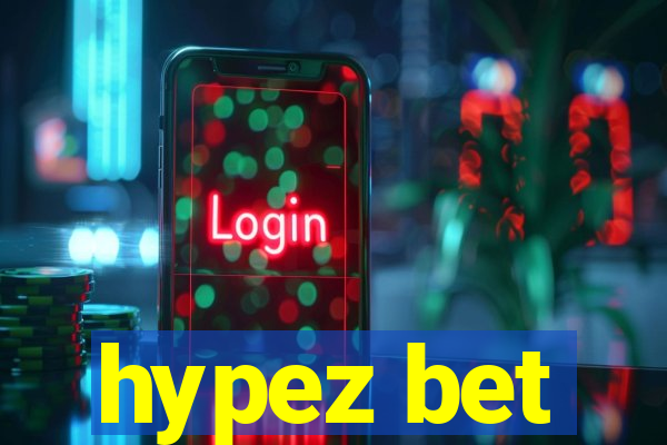 hypez bet